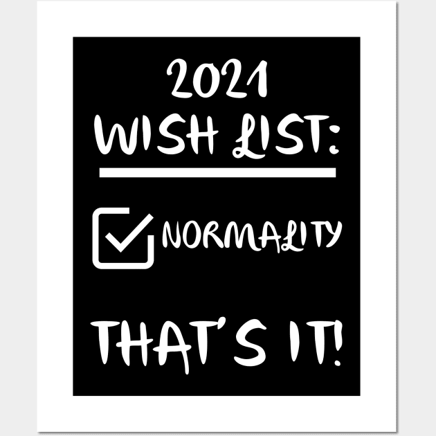 2021 Wish List Wall Art by IBMClothing